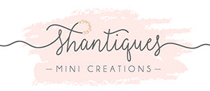 Shantiques Mini Creations